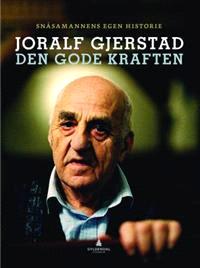 Last ned Den gode kraften - Joralf Gjerstad Last ned Forfatter: Joralf Gjerstad ISBN: 9788205398979 Antall sider: 167 Format: PDF Filstørrelse:24.01 Mb Klokt og varmt fra en folkehelt.