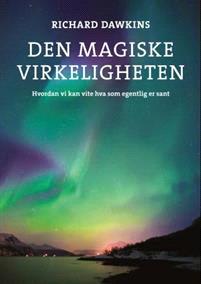 Last ned Den magiske virkeligheten - Richard Dawkins Last ned Forfatter: Richard Dawkins ISBN: 9788282820424 Antall sider: 271 Format: PDF Filstørrelse:33.12 Mb Magi kommer i mange former.