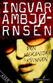 Last ned Den mekaniske kvinnen - Ingvar Ambjørnsen Last ned Forfatter: Ingvar Ambjørnsen ISBN: 9788202302993 Antall sider: 209 sider Format: PDF Filstørrelse:28.