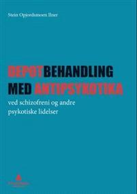 Last ned Depotbehandling med antipsykotika - Stein Opjordsmoen Ilner Last ned Forfatter: Stein Opjordsmoen Ilner ISBN: 9788205468740 Antall sider: 102 Format: PDF Filstørrelse:15.