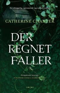 Last ned Der regnet faller - Catherine Chanter Last ned Forfatter: Catherine Chanter ISBN: 9788280876287 Antall sider: 379 Format: PDF Filstørrelse:21.