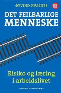 Last ned Det feilbarlige menneske - Øyvind Kvalnes Last ned Forfatter: Øyvind Kvalnes ISBN: 9788215016474 Antall sider: 210 Format: PDF Filstørrelse:25.