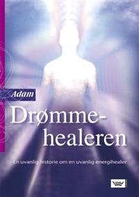 Last ned Drømmehealeren - Adam Last ned Forfatter: Adam ISBN: 9788204131621 Antall sider: 239 Format: PDF Filstørrelse:31.