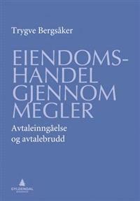 Last ned Eiendomshandel gjennom megler - Trygve Bergsåker Last ned Forfatter: Trygve Bergsåker ISBN: 9788205397989 Antall sider: 148 Format: PDF Filstørrelse:11.