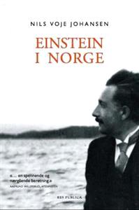 Last ned Einstein i Norge - Nils Voje Johansen Last ned Forfatter: Nils Voje Johansen ISBN: 9788282260169 Antall sider: 236 Format: PDF Filstørrelse:24.