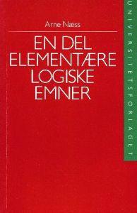 Last ned En del elementære logiske emner - Arne Næss Last ned Forfatter: Arne Næss ISBN: 9788200013839 Antall sider: 128 Format: PDF Filstørrelse:19.