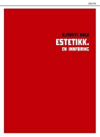 Last ned Estetikk - Kjersti Bale Last ned Forfatter: Kjersti Bale ISBN: 9788253030999 Antall sider: 178 Format: PDF Filstørrelse:34.13 Mb Hva er estetikk?