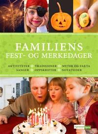 Last ned Familiens fest- og merkedager Last ned ISBN: 9788241906213 Antall sider: 177 Format: PDF Filstørrelse:10.89 Mb Aktiviteter? Tradisjoner? Myter & fakta? Sanger? Oppskrifter?