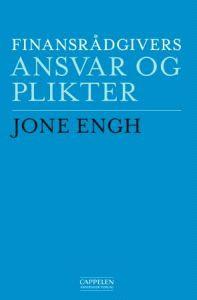 Last ned Finansrådgivers ansvar og plikter - Jone Engh Last ned Forfatter: Jone Engh ISBN: 9788202307837 Antall sider: 144 Format: PDF Filstørrelse:32.