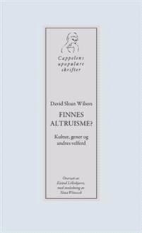 Last ned Finnes altruisme? - David Sloan Wilson Last ned Forfatter: David Sloan Wilson ISBN: 9788202485313 Antall sider: 218 Format: PDF Filstørrelse:11.30 Mb Finnes den ekte, uselviske altruismen?