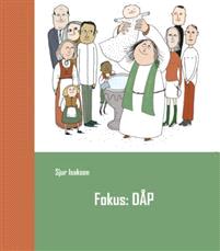 Last ned Fokus: dåp - Sjur Isaksen Last ned Forfatter: Sjur Isaksen ISBN: 9788282492393 Antall sider: 48 Format: PDF Filstørrelse:28.