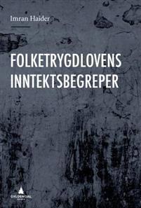 Last ned Folketrygdlovens inntektsbegreper - Imran Haider Last ned Forfatter: Imran Haider ISBN: 9788205472150 Antall sider: 434 Format: PDF Filstørrelse:15.