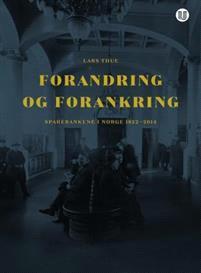 Last ned Forandring og forankring - Lars Thue Last ned Forfatter: Lars Thue ISBN: 9788215022772 Antall sider: 431 Format: PDF Filstørrelse:37.