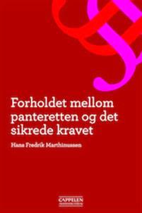 Last ned Forholdet mellom panteretten og det sikrede kravet - Hans Fredrik Marthinussen Last ned Forfatter: Hans Fredrik Marthinussen ISBN: 9788202292478 Antall sider: 594 Format: PDF Filstørrelse:27.