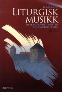 Last ned Forslag til liturgisk musikk til hovedgudstjenesten i Den norske kirke Last ned ISBN: 9788251407403 Antall sider: 181 Format: PDF Filstørrelse:17.