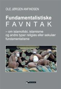 Last ned Fundamentalistiske favntak - Ole Jørgen Anfindsen Last ned Forfatter: Ole Jørgen Anfindsen ISBN: 9788230013533 Antall sider: 234 Format: PDF Filstørrelse:35.