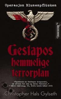 Last ned Gestapos hemmelige terrorplan - Christopher Hals Gylseth Last ned Forfatter: Christopher Hals Gylseth ISBN: 9788203294198 Antall sider: 287 sider Format: PDF Filstørrelse:18.