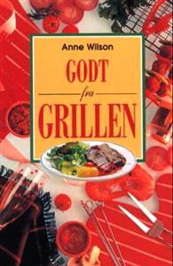 Last ned Godt fra grillen - Anne Wilson Last ned Forfatter: Anne Wilson ISBN: 9783829018142 Antall sider: 64 Format: PDF Filstørrelse:16.