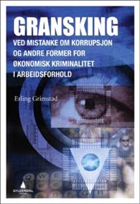 Last ned Gransking - Erling Grimstad Last ned Forfatter: Erling Grimstad ISBN: 9788205459007 Antall sider: 448 Format: PDF Filstørrelse:16.29 Mb Hvordan gjennomføres en gransking på lovlig måte?