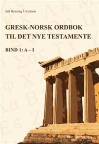 Last ned Gresk-norsk ordbok til Det nye testamente - Jarl Henning Ulrichsen Last ned Forfatter: Jarl Henning Ulrichsen ISBN: 9788251924597 Antall sider: 305 Format: PDF Filstørrelse:26.