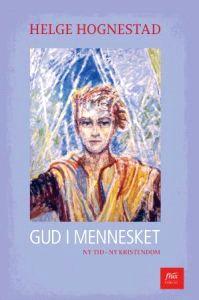 Last ned Gud i mennesket - Helge Hognestad Last ned Forfatter: Helge Hognestad ISBN: 9788292773055 Antall sider: 194 Format: PDF Filstørrelse:21.