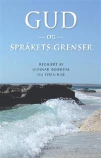 Last ned Gud og språkets grenser Last ned ISBN: 9788279903321 Antall sider: 302 Format: PDF Filstørrelse:30.