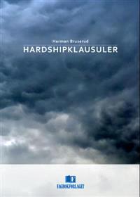 Last ned Hardshipklausuler - Herman Bruserud Last ned Forfatter: Herman Bruserud ISBN: 9788245010275 Antall sider: 470 Format: PDF Filstørrelse:25.