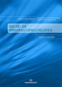 Last ned Helse- og omsorgstjenesteloven - Alice Kjellevold Last ned Forfatter: Alice Kjellevold ISBN: 9788245011241 Antall sider: 240 Format: PDF Filstørrelse:37.