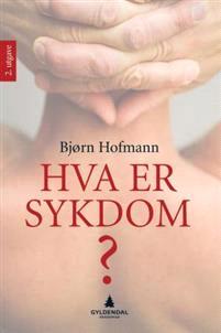 Last ned Hva er sykdom? - Bjørn Hofmann Last ned Forfatter: Bjørn Hofmann ISBN: 9788205474468 Antall sider: 229 Format: PDF Filstørrelse:28.96 Mb Denne boka er en filosofisk jakt på hva sykdom er.