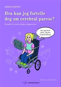 Last ned Hva kan jeg fortelle deg om cerebral parese? - Marion Stanton Last ned Forfatter: Marion Stanton ISBN: 9788244621991 Antall sider: 48 Format: PDF Filstørrelse:23.