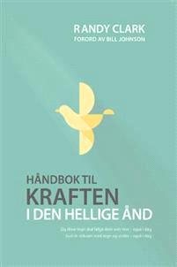 Last ned Håndbok til kraften i den hellige ånd - Randy Clark Last ned Forfatter: Randy Clark ISBN: 9788230212998 Antall sider: 207 Format: PDF Filstørrelse:12.