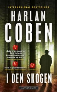 Last ned I den skogen - Harlan Coben Last ned Forfatter: Harlan Coben ISBN: 9788202323356 Antall sider: 383 Format: PDF Filstørrelse:17.98 Mb "Jeg ser faren min med den spaden.