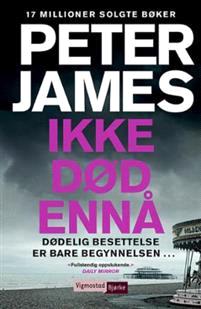 Last ned Ikke død ennå - Peter James Last ned Forfatter: Peter James ISBN: 9788251685283 Antall sider: 556 Format: PDF Filstørrelse:23.80 Mb Dødelig besettelse er bare begynnelsen.