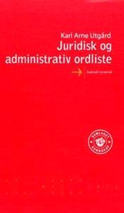 Last ned Juridisk og administrativ ordliste - Karl Arne Utgård Last ned Forfatter: Karl Arne Utgård ISBN: 9788252159301 Antall sider: 108 Format: PDF Filstørrelse:31.