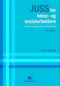 Last ned Juss for helse- og sosialarbeidere - Bente Ohnstad Last ned Forfatter: Bente Ohnstad ISBN: 9788245013979 Antall sider: 495 Format: PDF Filstørrelse:29.