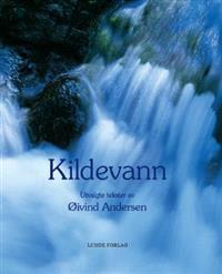 Last ned Kildevann - Øivind Andersen Last ned Forfatter: Øivind Andersen ISBN: 9788252000481 Antall sider: 46 Format: PDF Filstørrelse:10.