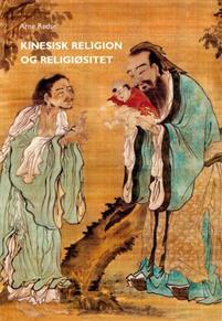 Last ned Kinesisk religion og religiøsitet - Arne Redse Last ned Forfatter: Arne Redse ISBN: 9788251925952 Antall sider: 116 Format: PDF Filstørrelse:12.