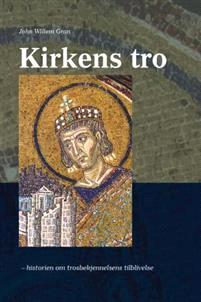 Last ned Kirkens tro - John Willem Gran Last ned Forfatter: John Willem Gran ISBN: 9788270242344 Antall sider: 298 Format: PDF Filstørrelse:10.