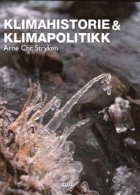 Last ned Klimahistorie & klimapolitikk - Arne Chr. Stryken Last ned Forfatter: Arne Chr. Stryken ISBN: 9788282650267 Format: PDF Filstørrelse:30.