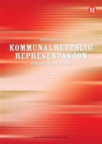 Last ned Kommunalrettslig representasjon - Markus Hoel Lie Last ned Forfatter: Markus Hoel Lie ISBN: 9788215019109 Antall sider: 313 Format: PDF Filstørrelse:23.