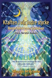 Last ned Kraften I Var Indre Styrke: Bestemodrenes Budskap - Sharon McErlane Last ned Forfatter: Sharon McErlane ISBN: 9780978846848 Antall sider: 202 Format: PDF Filstørrelse:32.
