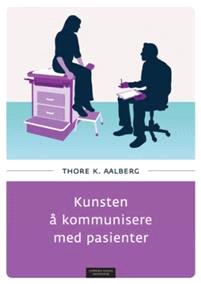 Last ned Kunsten å kommunisere med pasienter - Thore K. Aalberg Last ned Forfatter: Thore K. Aalberg ISBN: 9788202527181 Antall sider: 220 Format: PDF Filstørrelse:28.