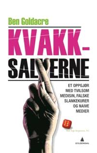 Last ned Kvakksalverne - Ben Goldacre Last ned Forfatter: Ben Goldacre ISBN: 9788205423930 Antall sider: 373 sider Format: PDF Filstørrelse:21.