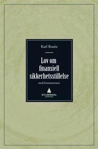 Last ned Lov om finansiell sikkerhetsstillelse - Karl Rosén Last ned Forfatter: Karl Rosén ISBN: 9788205416864 Antall sider: 179 Format: PDF Filstørrelse:28.