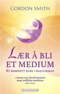 Last ned Lær å bli et medium - Gordon Smith Last ned Forfatter: Gordon Smith ISBN: 9788202455897 Antall sider: 233 Format: PDF Filstørrelse:19.