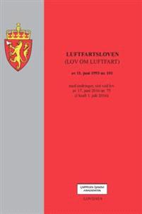 Last ned Luftfartsloven Last ned ISBN: 9788202543648 Antall sider: 141 Format: PDF Filstørrelse:20.