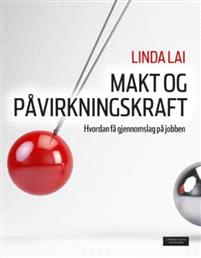 Last ned Makt og påvirkningskraft - Linda Lai Last ned Forfatter: Linda Lai ISBN: 9788202472306 Antall sider: 185 sider Format: PDF Filstørrelse:35.