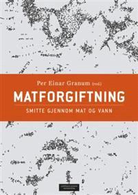 Last ned Matforgiftning Last ned ISBN: 9788202477882 Antall sider: 352 Format: PDF Filstørrelse:36.