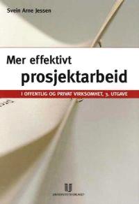 Last ned Mer effektivt prosjektarbeid i offentlig og privat virksomhet - Svein Arne Jessen Last ned Forfatter: Svein Arne Jessen ISBN: 9788215006444 Antall sider: 416 Format: PDF Filstørrelse:32.