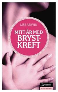 Last ned Mitt år med brystkreft - Lise Askvik Last ned Forfatter: Lise Askvik ISBN: 9788203294402 Antall sider: 314 Format: PDF Filstørrelse:12.